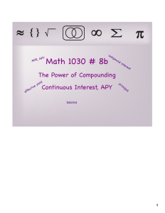 Math 1030 # 8b The Power of Compounding Continuous Interest, APY 1