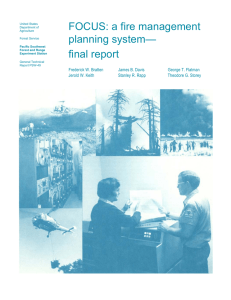 FOCUS: a fire management planning system— final report Frederick W. Bratten