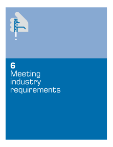 6 Meeting industry requirements