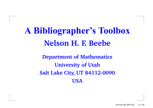 A Bibliographer’s Toolbox Nelson H. F. Beebe Department of Mathematics University of Utah
