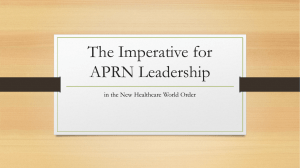 The Imperative for APRN Leadership in the New Healthcare World Order