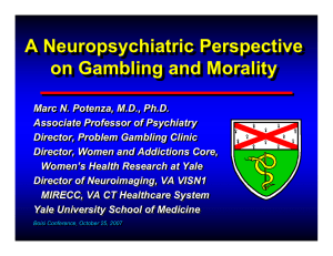 A Neuropsychiatric Perspective on Gambling and Morality