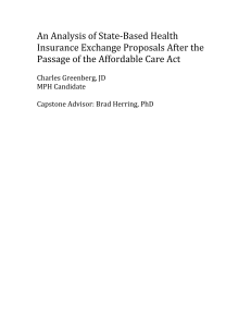 An Analysis of State‐Based Health  Insurance Exchange Proposals After the  Passage of the Affordable Care Act 