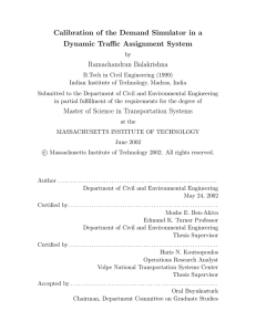 Calibration of the Demand Simulator in a Dynamic Traffic Assignment System