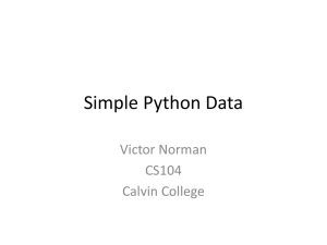Simple Python Data Victor Norman CS104 Calvin College