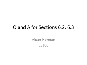 Q and A for Sections 6.2, 6.3 Victor Norman CS106