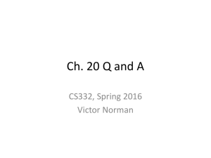 Ch. 20 Q and A CS332, Spring 2016 Victor Norman