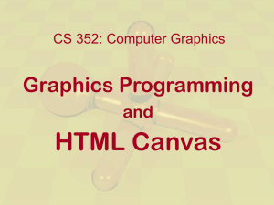 HTML Canvas Graphics Programming and CS 352: Computer Graphics