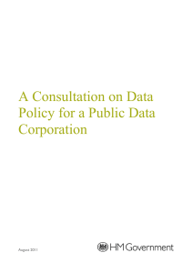 A Consultation on Data Policy for a Public Data Corporation