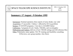 SPACE TELESCOPE SCIENCE INSTITUTE Summary: 17 August - 9 October 1995