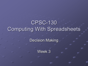 CPSC-130 Computing With Spreadsheets Decision Making Week 3