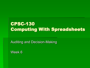 CPSC-130 Computing With Spreadsheets Auditing and Decision-Making Week 6