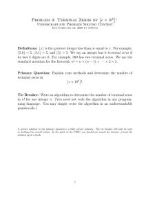 e × 10 ! Problem 4: Terminal Zeros of