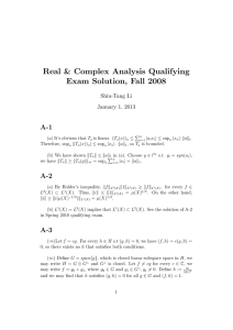Real &amp; Complex Analysis Qualifying Exam Solution, Fall 2008 A-1 Shiu-Tang Li