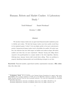 Humans, Robots and Market Crashes: A Laboratory Study ∗ Todd Feldman