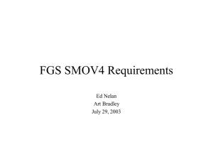 FGS SMOV4 Requirements Ed Nelan Art Bradley July 29, 2003