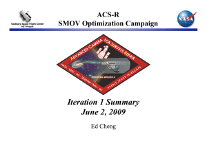 Iteration 1 Summary June 2, 2009 ACS-R SMOV Optimization Campaign