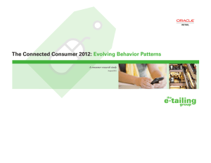 The Connected Consumer 2012: Evolving Behavior Patterns Oracle Retail