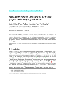 Recognizing the –structure of claw–free graphs and a larger graph class P