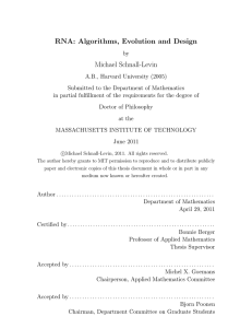 RNA: Algorithms, Evolution and Design Michael Schnall-Levin