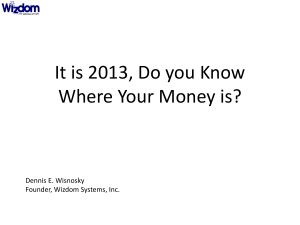 It is 2013, Do you Know Where Your Money is?