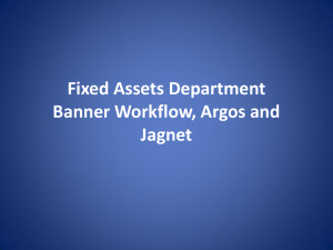 Fixed Assets Department Banner Workflow, Argos and Jagnet