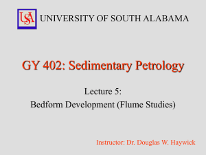 GY 402: Sedimentary Petrology UNIVERSITY OF SOUTH ALABAMA Lecture 5: