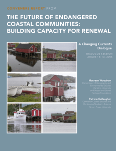 THE FUTURE OF ENDANGERED COASTAL COMMUNITIES: BUILDING CAPACITY FOR RENEWAL A Changing Currents