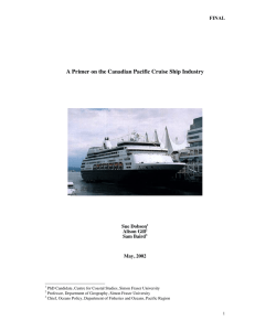 A Primer on the Canadian Pacific Cruise Ship Industry FINAL Sue Dobson