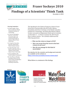 Fraser Sockeye 2010        Findings of a Scientists’ Think Tank December 6, 2010 