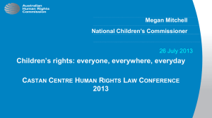 Children’s rights: everyone, everywhere, everyday C H R