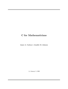 C for Mathematicians &amp; Jennifer M. Johnson James A. Carlson