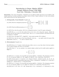 Introduction to Linear Algebra 2270-3 Sample Midterm Exam 3 Fall 2008