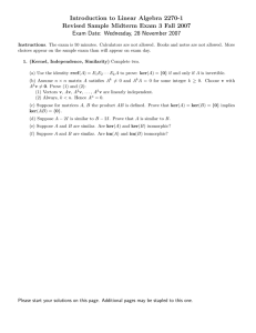 Introduction to Linear Algebra 2270-1 Exam Date: Wednesday, 28 November 2007