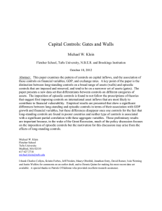 Capital Controls: Gates and Walls Michael W. Klein
