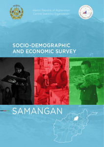 SAMANGAN SOCIO-DEMOGRAPHIC AND ECONOMIC SURVEY Islamic Republic of Afghanistan