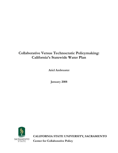 Collaborative Versus Technocratic Policymaking: California’s Statewide Water Plan  Ariel Ambruster