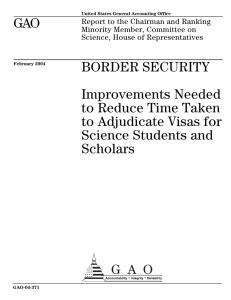 GAO BORDER SECURITY Improvements Needed to Reduce Time Taken