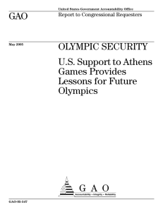 a GAO OLYMPIC SECURITY U.S. Support to Athens