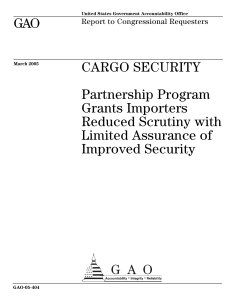GAO CARGO SECURITY Partnership Program Grants Importers