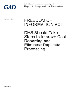 FREEDOM OF INFORMATION ACT DHS Should Take Steps to Improve Cost