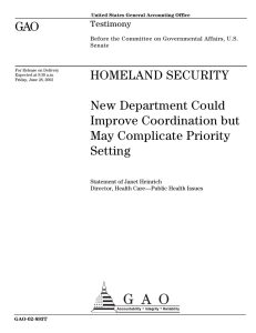 GAO HOMELAND SECURITY New Department Could Improve Coordination but