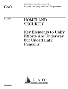 GAO HOMELAND SECURITY Key Elements to Unify