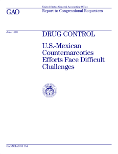GAO DRUG CONTROL U.S.-Mexican Counternarcotics