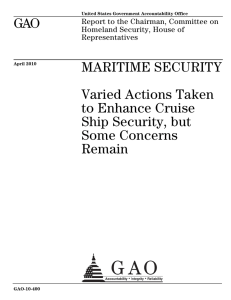 GAO MARITIME SECURITY Varied Actions Taken to Enhance Cruise