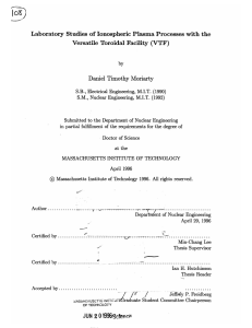 fici Laboratory Studies  of Ionospheric  Plasma Processes  with... Versatile  Toroidal  Facility  (VTF)