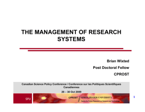 THE MANAGEMENT OF RESEARCH SYSTEMS Brian Wixted Post Doctoral Fellow