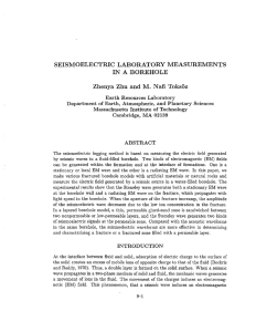 SEISMOELECTRIC LABORATORY MEASUREMENTS IN A BOREHOLE Zhenya Zhu and M. Nafi Toksoz