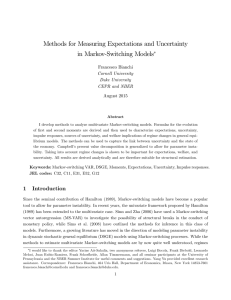 Methods for Measuring Expectations and Uncertainty in Markov-Switching Models Francesco Bianchi Cornell University