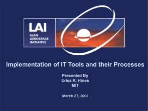 Implementation of IT Tools and their Processes Presented By Erisa K. Hines MIT